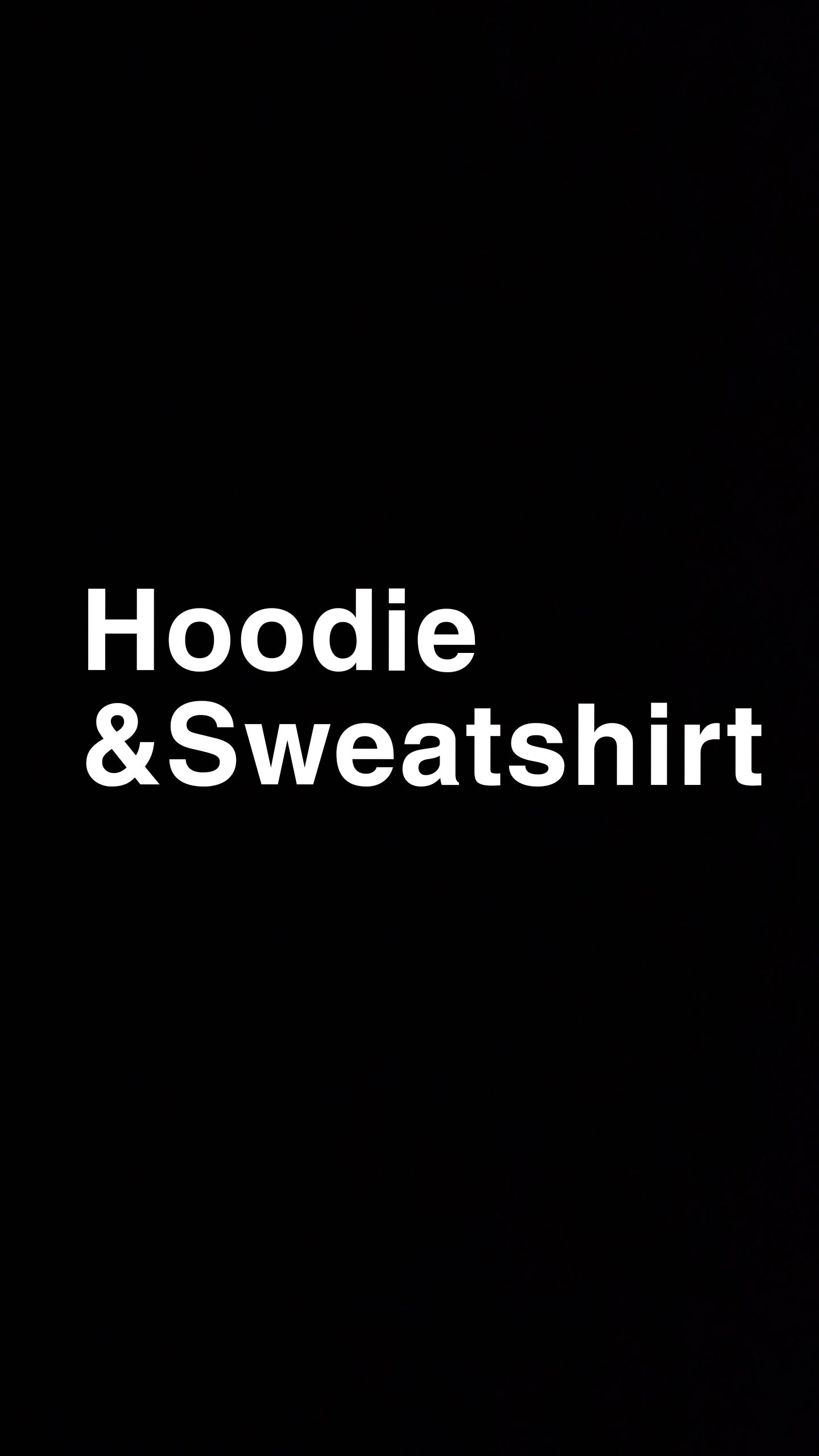 Hoodie & Sweat Shirt